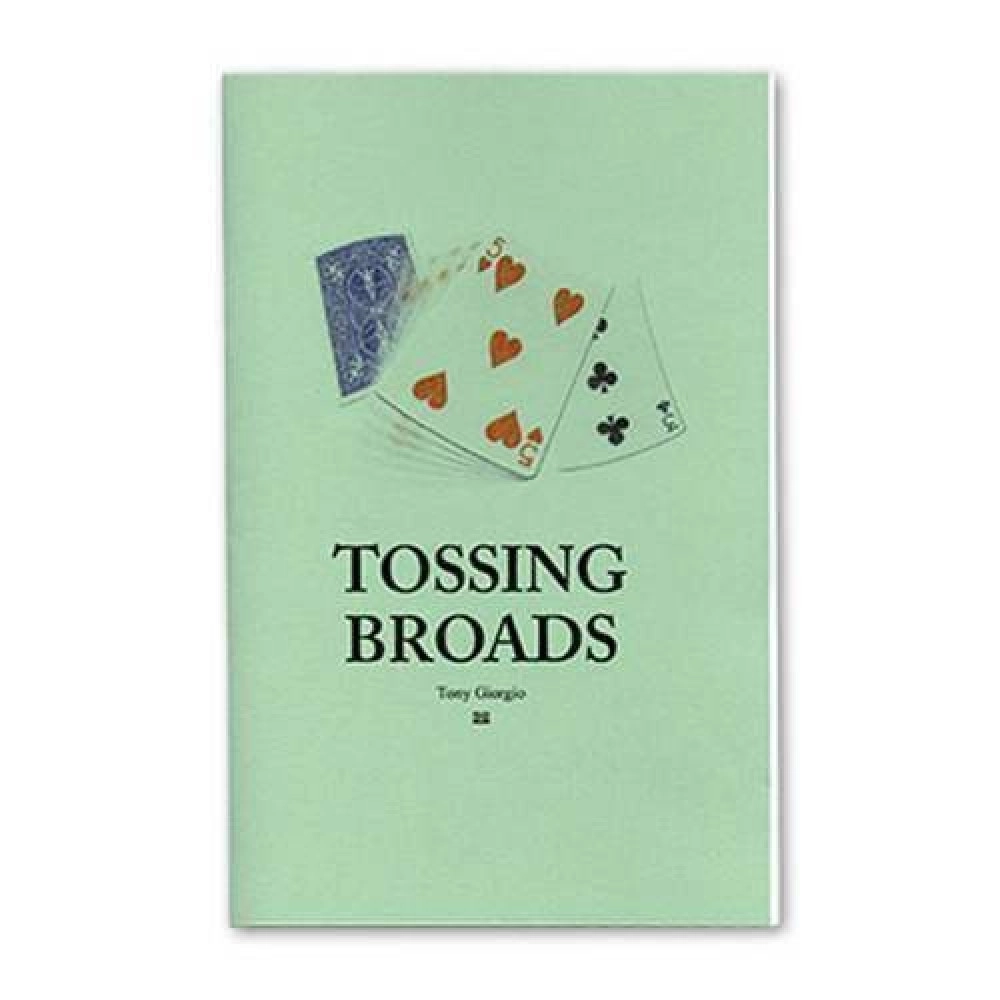 Tossing Broads by Tony Giorgio 