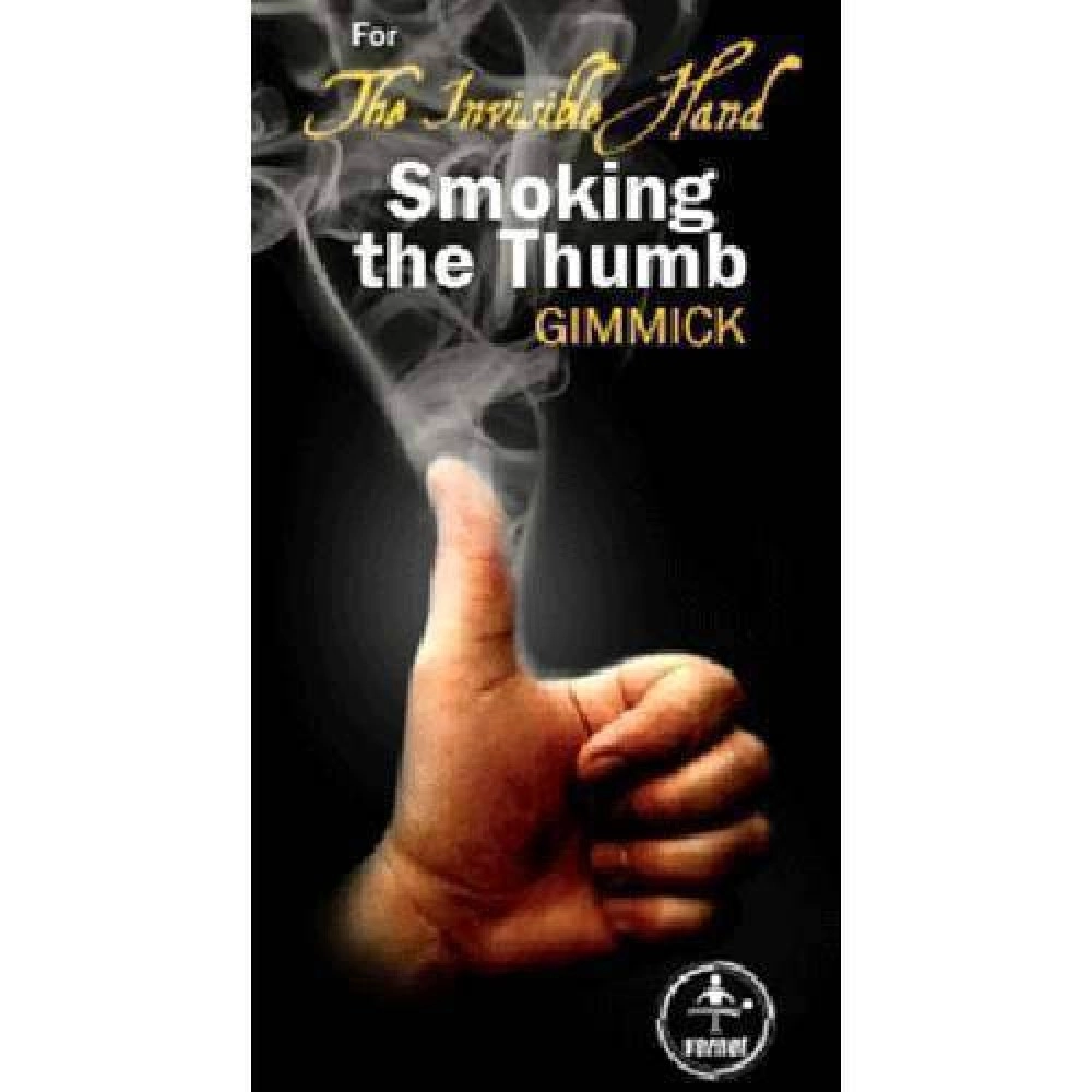 Invisible Hand Smoking Your Thumb by Vernet Magic