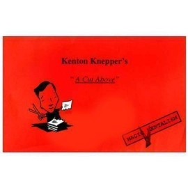 A Cut Above by Kenton Knepper