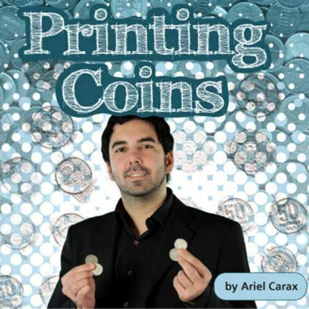 Printing Coins (Gimmick and DVD) by Ariel Carax