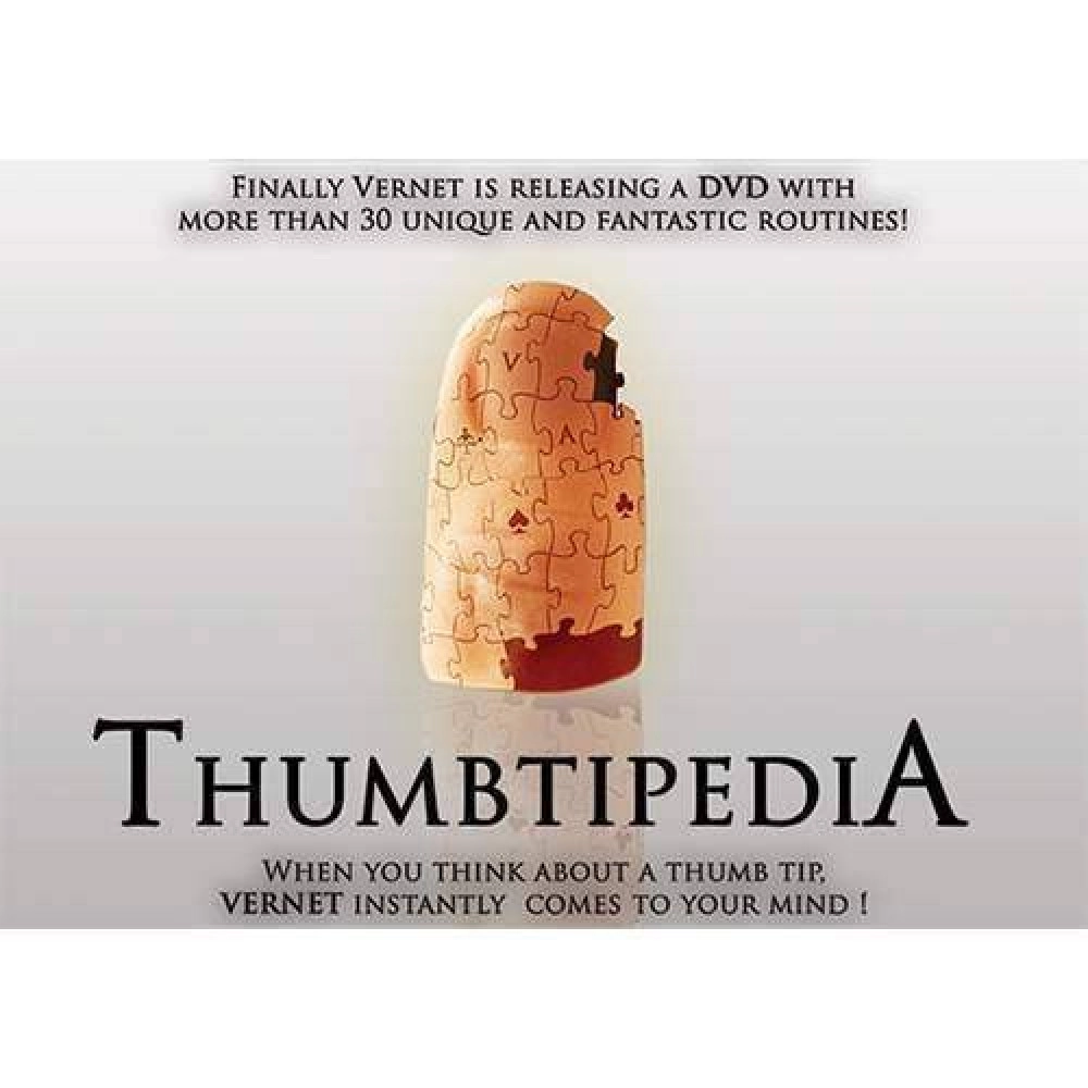 Thumbtipedia (DVD and Gimmick) by Vernet