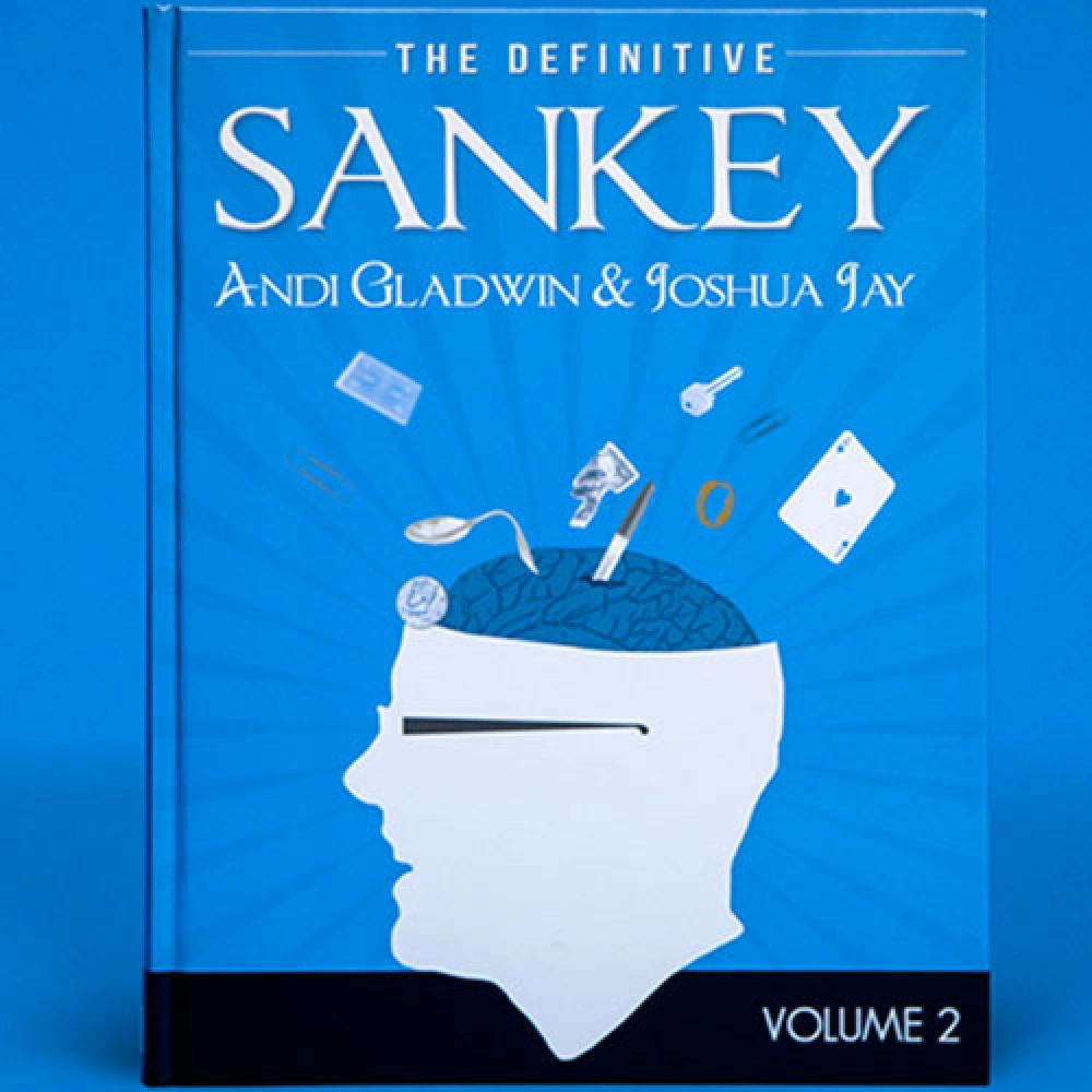 Definitive Sankey Volume 2 by Jay Sankey and Vanishing Inc. Magic