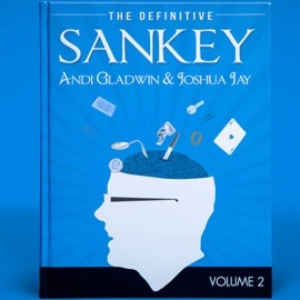 Definitive Sankey Volume 2 by Jay Sankey and Vanishing Inc. Magic