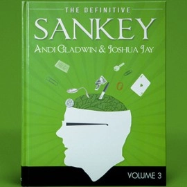 Definitive Sankey Volume 3 by Jay Sankey and Vanishing Inc. Magic