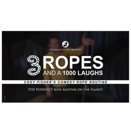 3 Ropes and 1000 Laughs by Cody Fisher