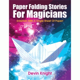 Paper Folding Stories for Magicians by Devin Knight - eBook DOWNLOAD
