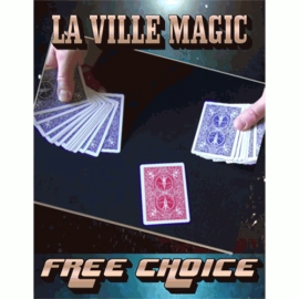 Free Choice by La Ville Magic video DOWNLOAD