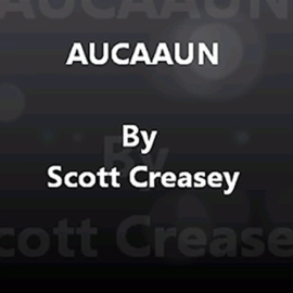 AUCAAUN - Any Unknown Card at Any Unknown Number Video DOWNLOAD by Scott Creasey