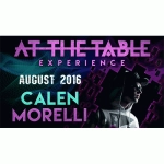 At the Table Live Lecture Calen Morelli August 17th, 2016 video DOWNLOAD