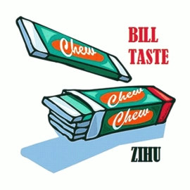 Bill Taste by ZiHu video DOWNLOAD