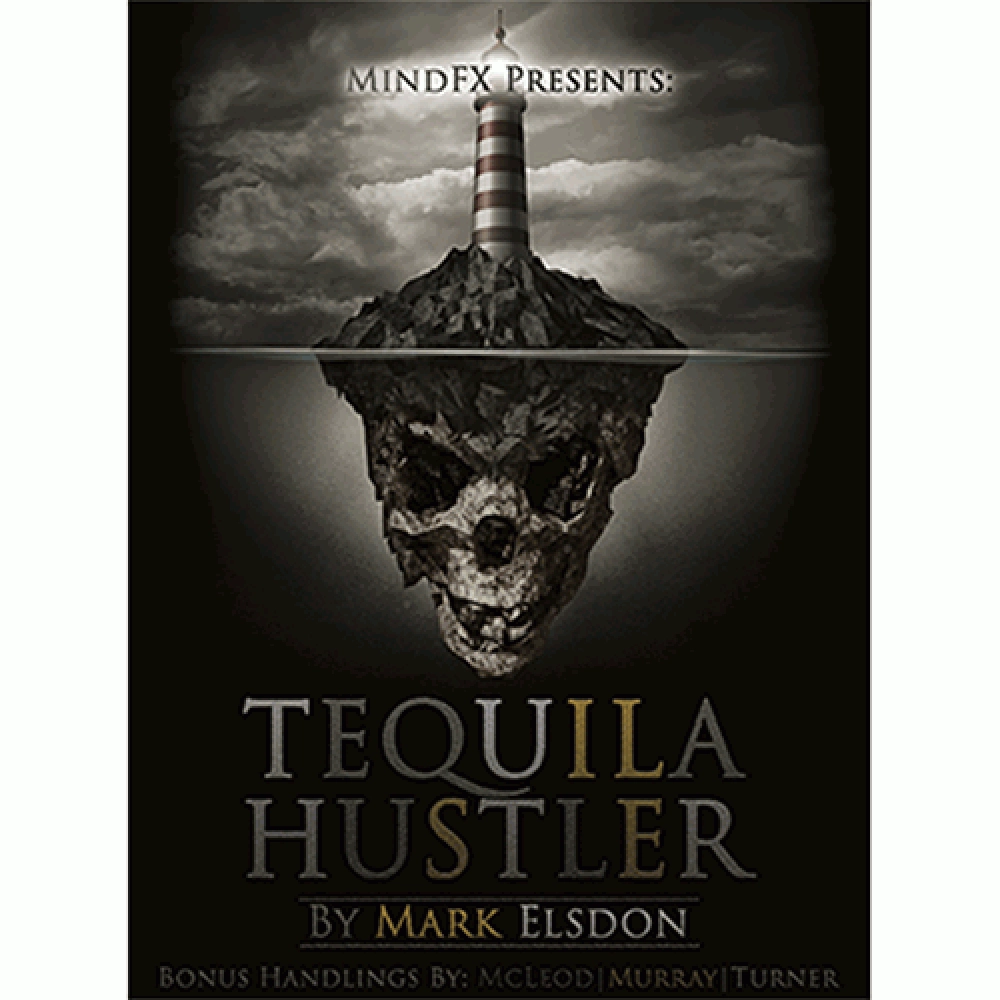 Tequila Hustler by Mark Elsdon, Peter Turner, Colin McLeod and Michael Murray ebook DOWNLOAD