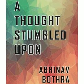 A Thought Stumbled Upon by Abhinav Bothra Mixed Media DOWNLOAD