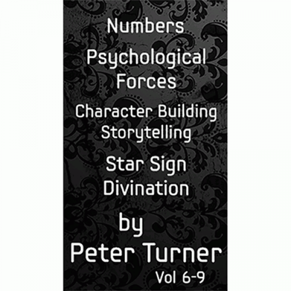4 Volume Set (Numbers, Psychological Forces, Character Building and Storytelling and Star Sign Divination) by Peter Turner eBook DOWNLOAD