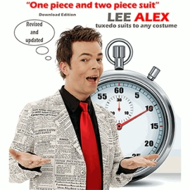 Quick Change - One Piece and Two Piece Suit - Tuxedo Suits to Any Costume by Lee Alex eBook DOWNLOAD