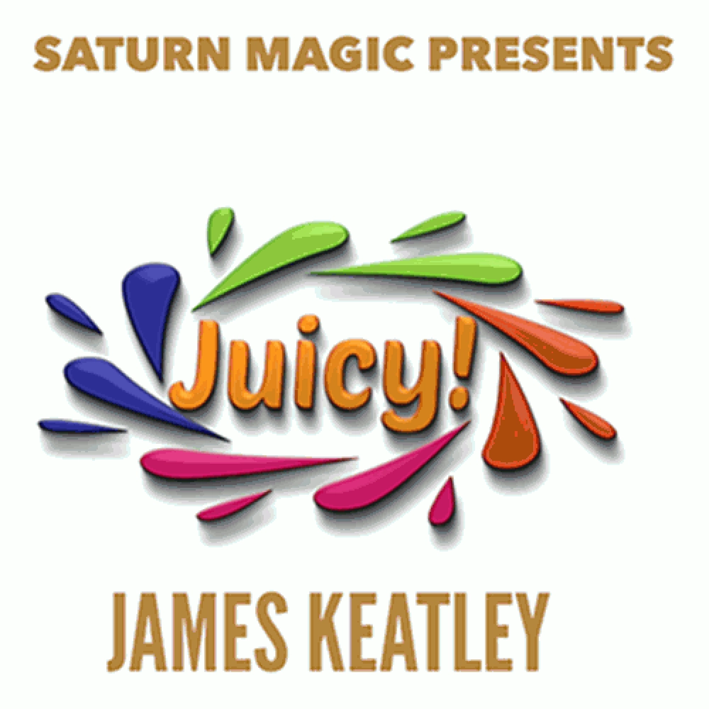 Saturn Magic Presents Juicy! by James Keatley