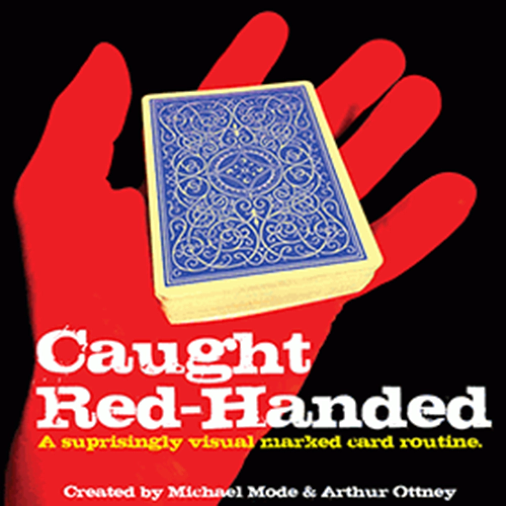 Caught Red-Handed by Michael Mode and Arthur Ottney