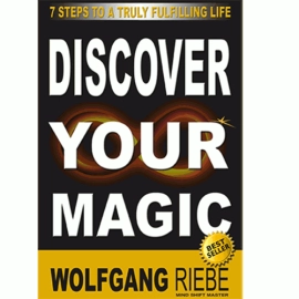 Discover Your Magic by Wolfgang Riebe eBook DOWNLOAD