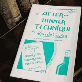 After Dinner Technique by Ken de Courcy - Book