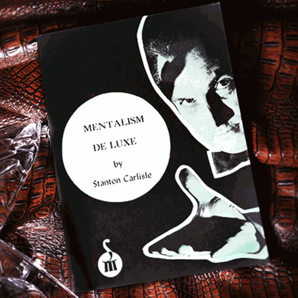 Mentalism De Luxe by Stanton Carlisle - Book