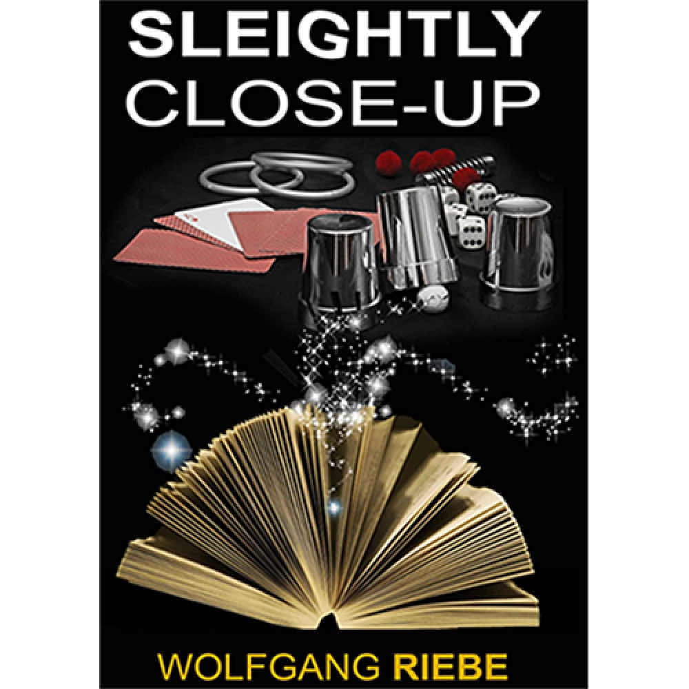 Sleightly Close-Up by Wolfgang Riebe eBook DOWNLOAD
