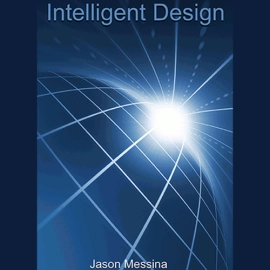 Intelligent Design by Jason Messina eBook DOWNLOAD