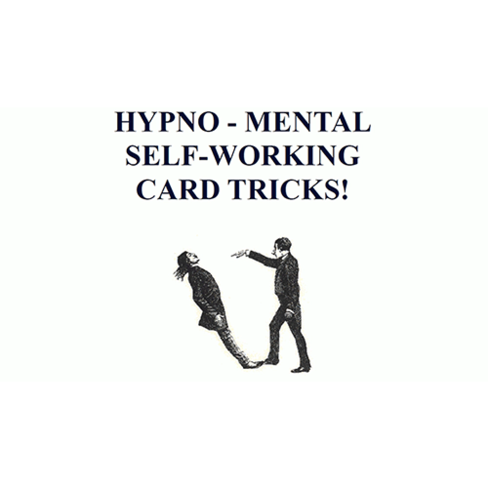 Hypno-Mental Self-Working Card Tricks! by Paul Voodini eBook DOWNLOAD