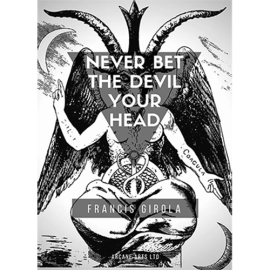 Never Bet the Devil Your Head by Francis Girola eBook DOWNLOAD
