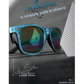 Reflections (A Complete Guide To Shiners) by Landon Swank