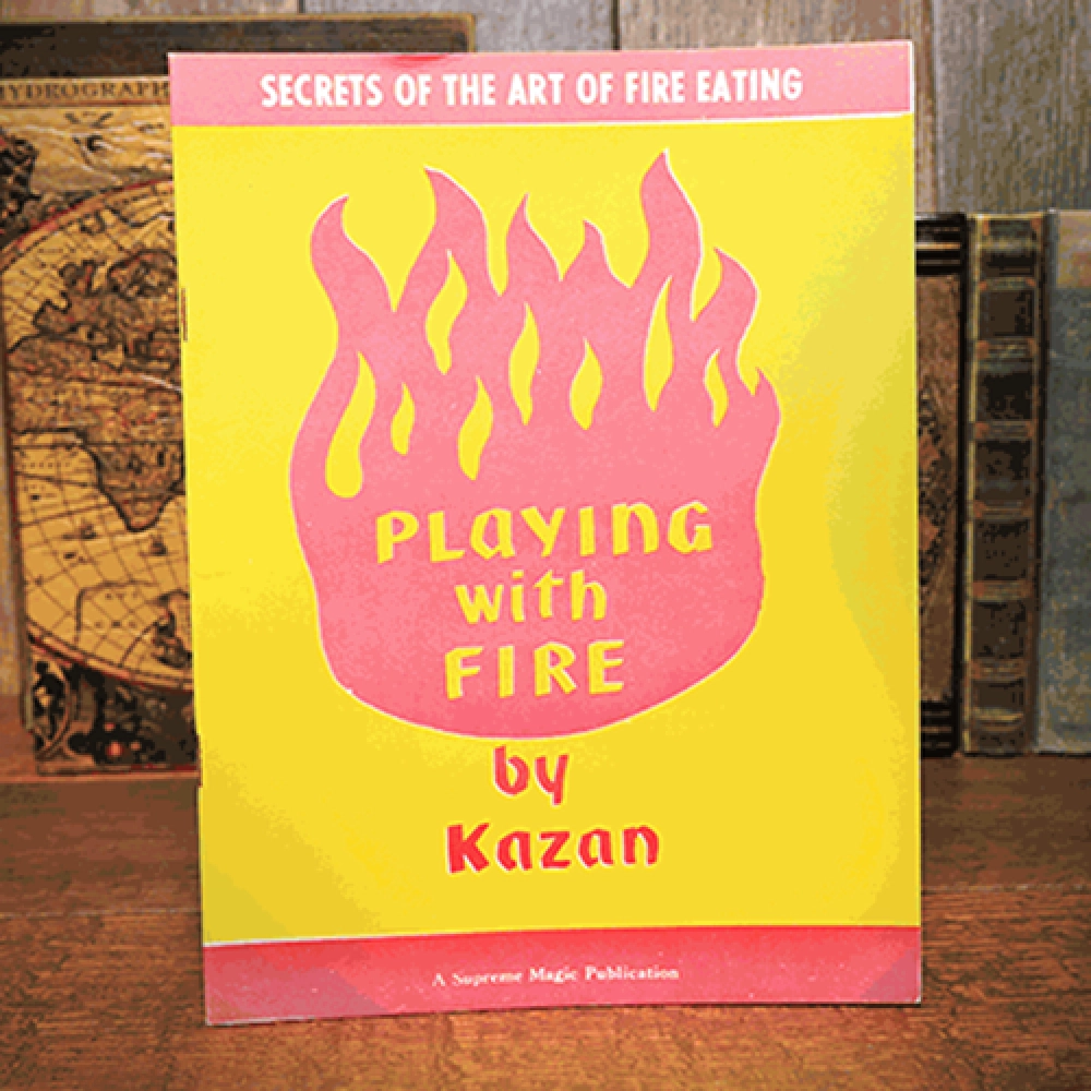 Playing with Fire (Rare/Limited) by Kazan - Book