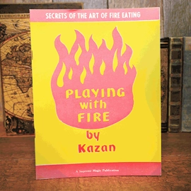 Playing with Fire (Rare/Limited) by Kazan - Book
