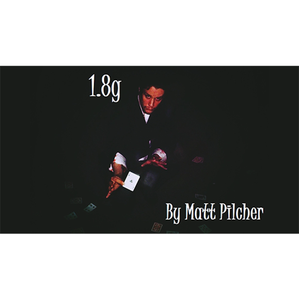 1.8g by Matt Pilcher video DOWNLOAD