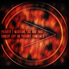Pilcher > Madison, Lax and that Ramsay guy on YouTube combined by Matt Pilcher video DOWNLOAD