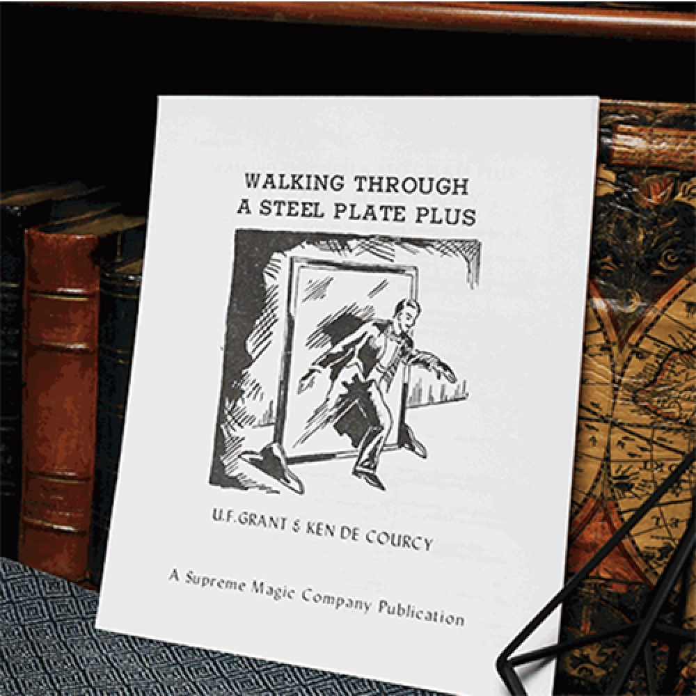 Walking Through a Steel Plate PLUS by U.F. Grant & Ken de Courcy - Book