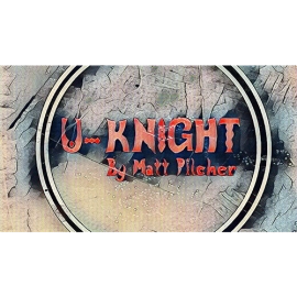 U-Knight by Matt Pilcher video DOWNLOAD