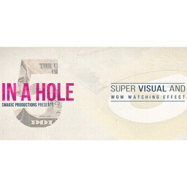 FIVE IN A HOLE by SMagic Productions