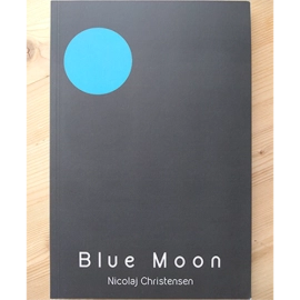 Blue Moon by Nicolaj Christensen - Book