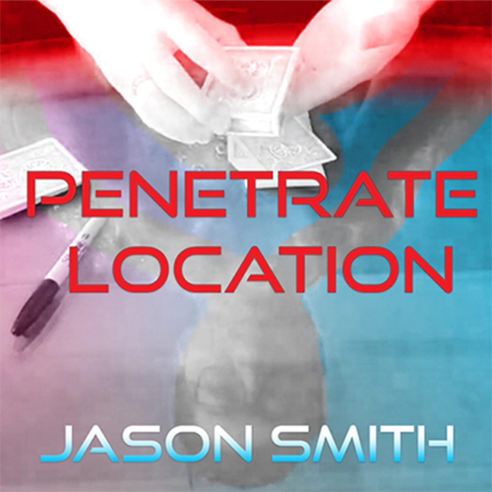 Penetrate Location by Jason Smith video DOWNLOAD