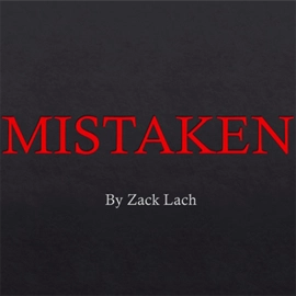 Mistaken by Zack Lach video DOWNLOAD