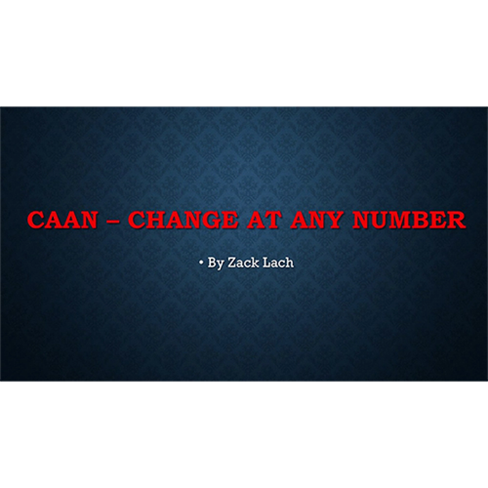 CAAN - Change At Any Number by Zack Lach video DOWNLOAD
