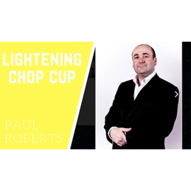 Lightening Chop Cup by Paul Roberts video DOWNLOAD