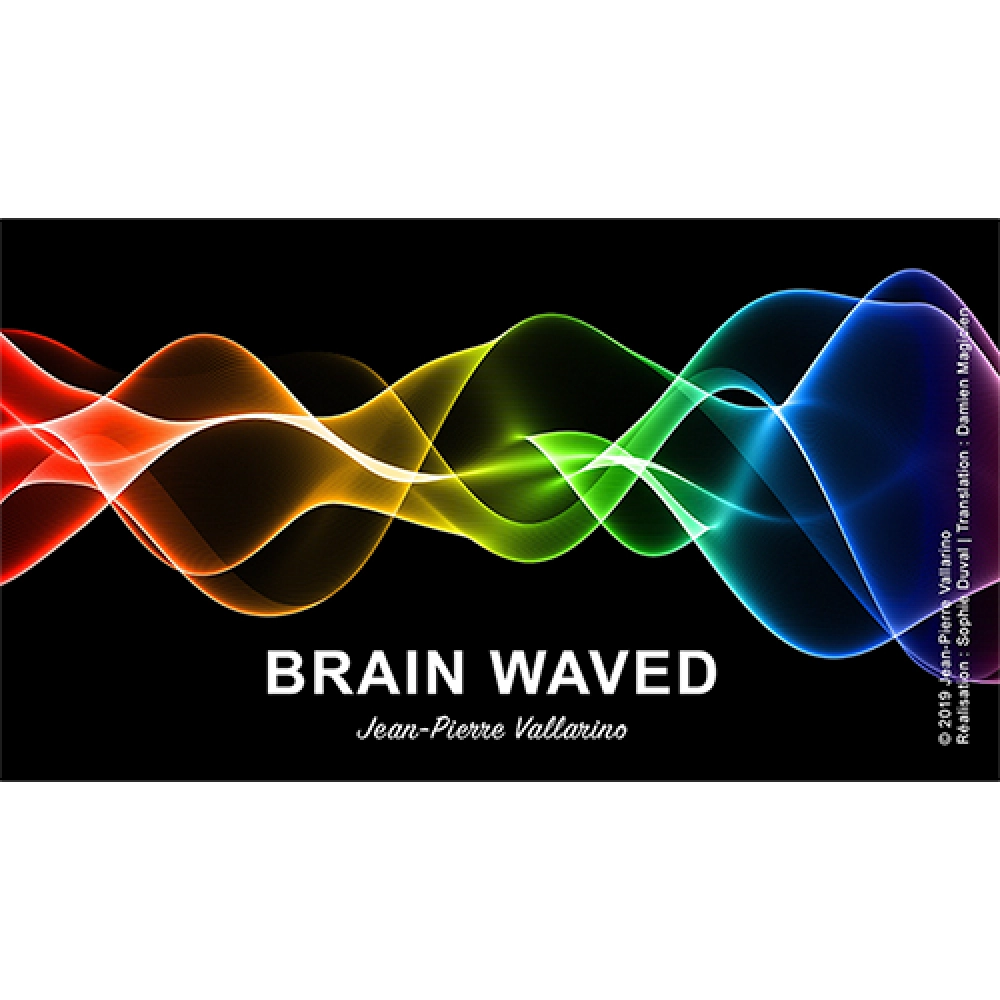BRAIN WAVED (Gimmicks and Online Instructions) by Jean-Pierre Vallarino