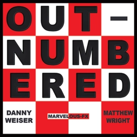Outnumbered by Danny Weiser and Matthew Wright