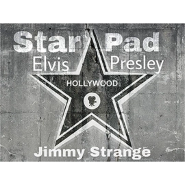 Star Pad - Elvis Presley by Jimmy Strange
