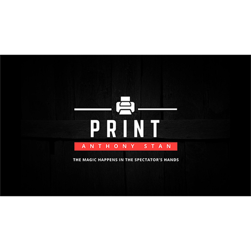 PRINT by Anthony Stan and Magic Smile Productions