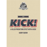 The KICK! by Harry Baron and Kaymar Magic