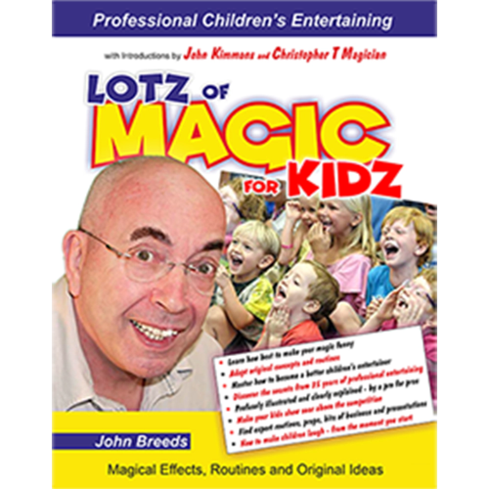 LOTZ of MAGIC for KIDZ by John Breeds - Book