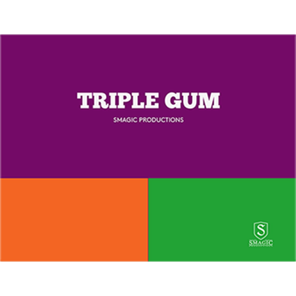 TRIPLE GUM by Smagic Productions