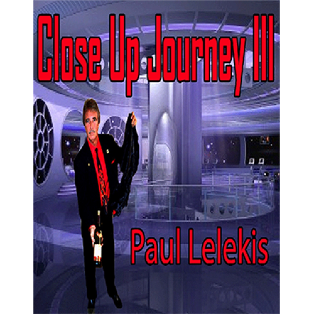 Close Up Journey III by Paul A. Lelekis eBook DOWNLOAD