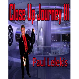 Close Up Journey III by Paul A. Lelekis eBook DOWNLOAD