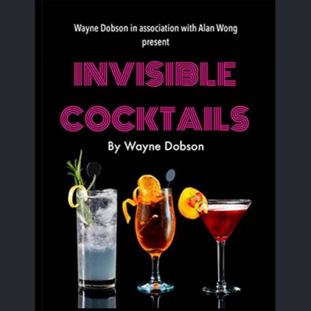 Invisible Cocktail (Gimmick and Online Instructions) by Wayne Dobson and Alan Wong